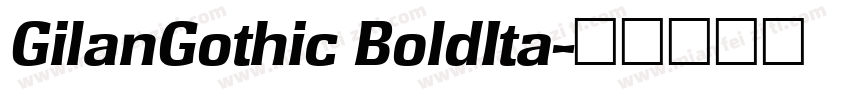 GilanGothic BoldIta字体转换